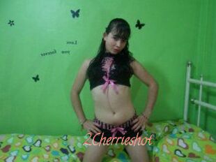 2Cherrieshot
