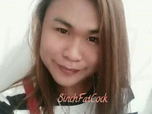 8inchFatCock