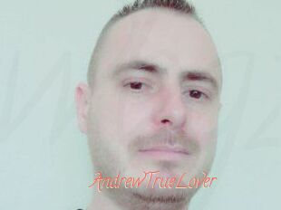 AndrewTrueLover