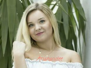 Arianacutee