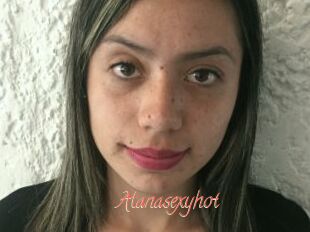 Alanasexyhot