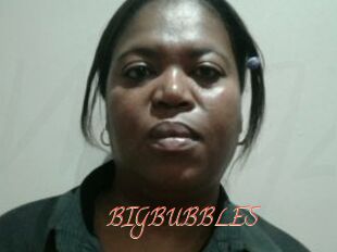 BIGBUBBLES