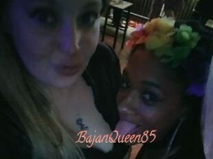 BajanQueen85
