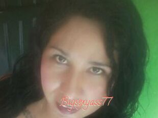Bigsexyass77