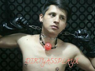 DIRTYASSPLAYX