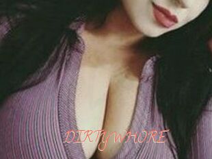 DIRTYWHORE