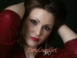 DirtyCrazyGirl