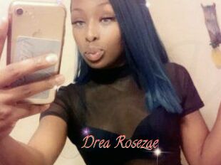 Drea_Rosezae