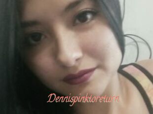 Dennispinktoreturn
