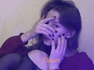 Dessert