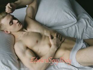 EdwardSexyBody