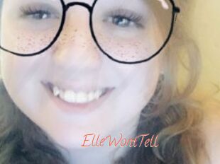 ElleWontTell