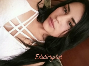 Evadirtyslut