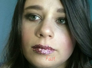 Fast