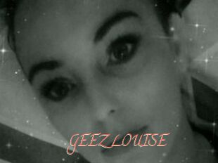 GEEZ_LOUISE