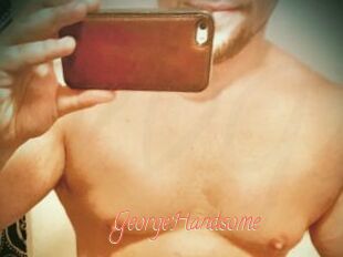 GeorgeHandsome