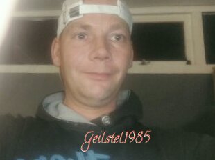 Geilstel1985