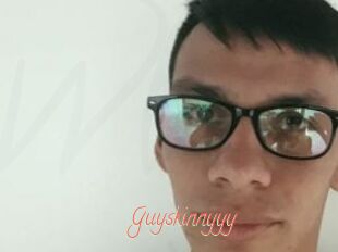 Guyskinnyyy