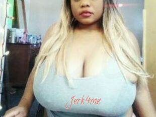 Jerk4me