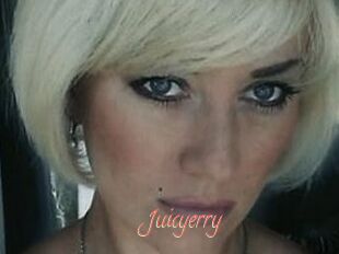 Juicyerry