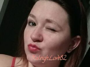 KaleighLove82