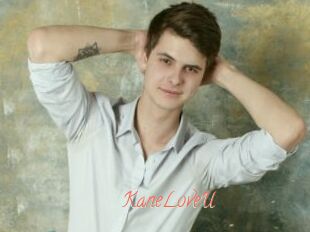KaneLoveU