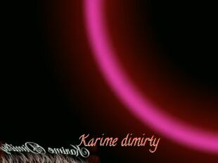 Karime_dimirty