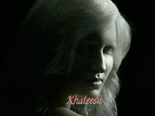 Khaleesii