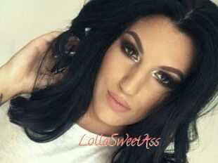 LollaSweetAss