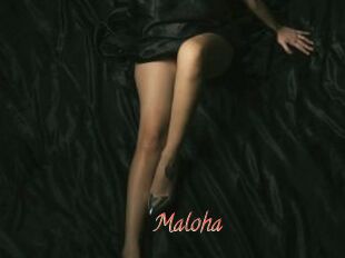 Maloha