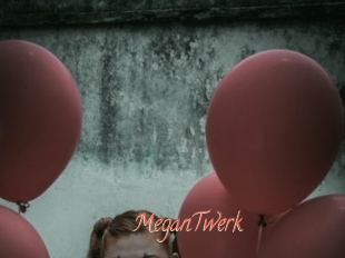 MeganTwerk