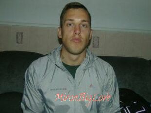 MironBigLove