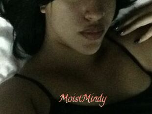 MoistMindy
