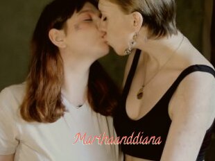 Marthaanddiana