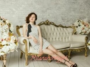 Milanahoneygirl