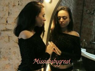 Missisbabygreat