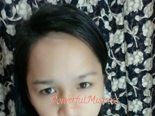 PowerfulMistress