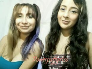 Powerpuffgirlss