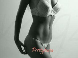 Prettyhana
