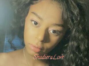 ShadieraLove