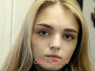 ShineMadeline