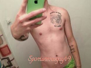 Spontaneous_guy69