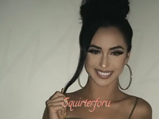 Squirterforu
