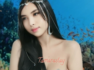 Tamaraslay