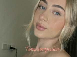 Tamaratemptation