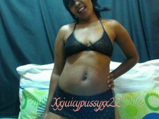 Xxjuicypussyxx22