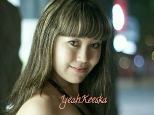 YeahKeeska