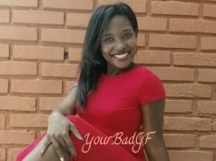 YourBadGF