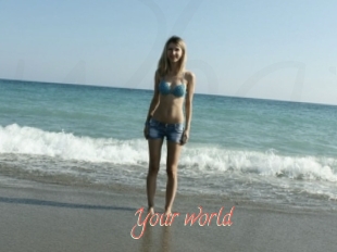 Your_world
